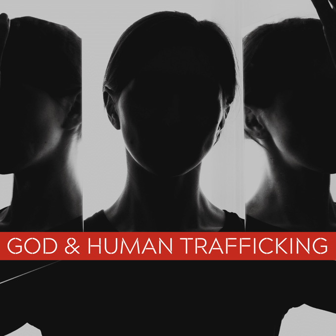 God and Human Trafficking