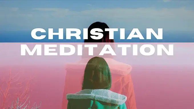 Christian Meditation