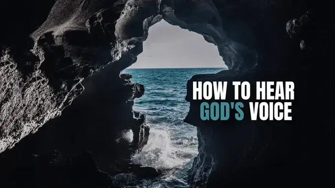 How to Hear God’s Voice